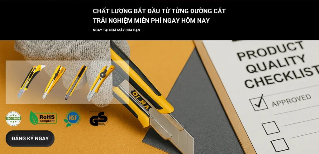 Trải nghiệm dùng thử sản phẩm OLFA trong nhà máy